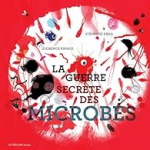 La guerre secrète des microbes vignette