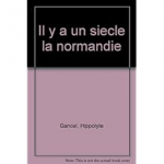 Il y a un siècle, la Normandie vignette