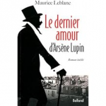 Le dernier amour d'Arsène Lupin vignette
