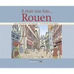 Il était une fois Rouen vignette