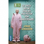 Le vieux qui ne voulait pas fêter son anniversaire vignette