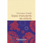 Soyez imprudents les enfants vignette