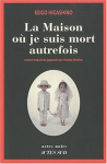 La maison où je suis mort autrefois vignette