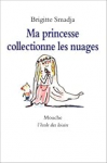 Ma princesse collectionne les nuages vignette