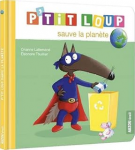 P'tit Loup sauve la planète vignette