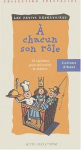 à chacun son rôle vignette