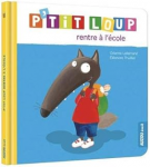 P'tit loup rentre a l'ecole (ne) vignette