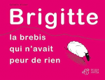 Brigitte, la brebis qui n'avait peur de rien vignette