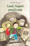 Lundi, Gaspard prend le train vignette