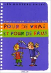 Pour de vrai et pour de faux vignette