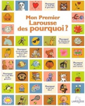 Mon premier Larousse des pourquoi ? vignette