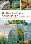 Cultiver les légumes sous serre et autres abris vignette