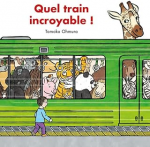 Quel train incroyable ! vignette