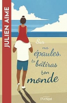 Sur mes épaules, tu bâtiras ton monde vignette