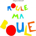 Roule ma boule vignette