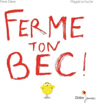 Ferme ton bec ! vignette