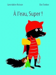 À l'eau, Super ! vignette