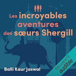 Les incroyables aventures des soeurs Shergill vignette