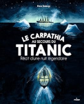 Le Carpathia au secours du Titanic vignette