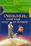 L'écologie, agir pour la planète vignette