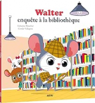 Walter enquête à la bibliothèque vignette