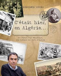 C'était hier, en Algérie... vignette