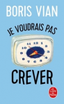 Je voudrais pas crever vignette