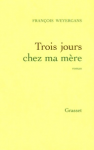 Trois jours chez ma mère vignette